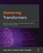 Mastering Transformers (eBook, ePUB) - Bild 1