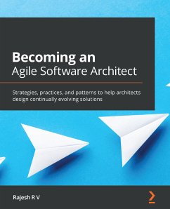 Becoming an Agile Software Architect (eBook, ePUB) - V, Rajesh R