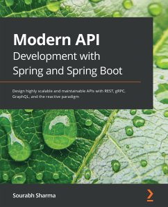Modern API Development with Spring and Spring Boot (eBook, ePUB) - Sharma, Sourabh