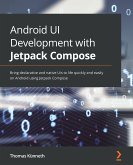 Android UI Development with Jetpack Compose (eBook, ePUB)