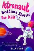 Astronaut Bedtime Stories For Kids (eBook, ePUB)