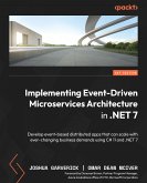 Implementing Event-Driven Microservices Architecture in .NET 7 (eBook, ePUB)