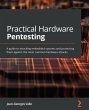Practical Hardware Pentesting (eBook,... - Bild 1