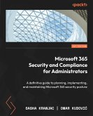 Microsoft 365 Security and Compliance for Administrators (eBook, ePUB)