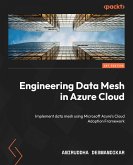 Engineering Data Mesh in Azure Cloud (eBook, ePUB)
