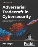 Adversarial Tradecraft in Cybersecurity (eBook, ePUB)
