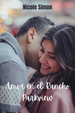 Amor en el Rancho Parkview (eBook, ePUB) - Simon, Nicole