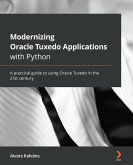 Modernizing Oracle Tuxedo Applications with Python (eBook, ePUB)