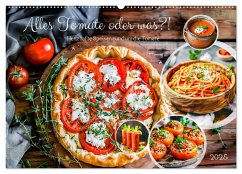 Alles Tomate oder was?! - Herzhafte Speisen rund um die Tomate (Wandkalender 2025 DIN A2 quer), CALVENDO Monatskalender