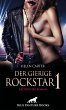 Der gierige Rockstar   Band 1  ... - Bild 1