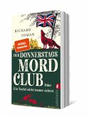 Der Donnerstagsmordclub oder Ein Teufel stirbt immer zuletzt / Die Mordclub-Serie Bd.4