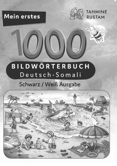 Meine ersten 1000 Wörter Bildwörterbuch Deutsch-Somali, Tahmine und Rustam - Tahmine und Rustam