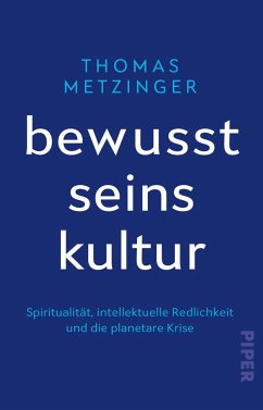 Bewusstseinskultur - Metzinger, Thomas