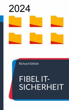 Fibel IT-Sicherheit - Sittloh, Richard