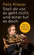 Stell dir vor, es geht nicht, und einer... - Bild 1