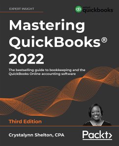 Mastering QuickBooks 2022 (eBook, ePUB) - Shelton, Crystalynn