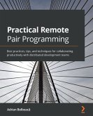 Practical Remote Pair Programming (eBook, ePUB)