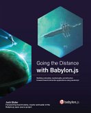 Going the Distance with Babylon.js (eBook, ePUB)