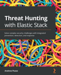 Threat Hunting with Elastic Stack (eBook, ePUB) - Pease, Andrew