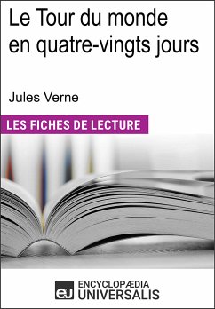Le tour du monde en quatre-vingts jours de Jules Verne (eBook, ePUB) - Universalis, Encyclopædia