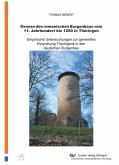 Genese des romanischen Burgenbaus vom 11.Jahrhundert bis 1250 in Thüringen (eBook, PDF)
