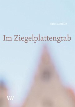 Im Ziegelplattengrab - Storch, Anne