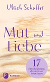 Mut und Liebe