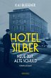 Hotel Silber - neue Zeit, alte Schuld - Bild 1