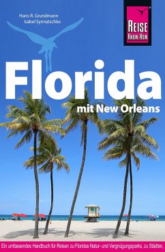 Reise Know-How Reiseführer Florida - Grundmann, Hans-Rudolf;Synnatschke, Isabel