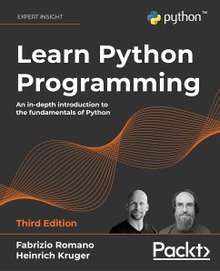 Learn Python Programming, 3rd edition (eBook, ePUB) - Romano, Fabrizio; Kruger, Heinrich