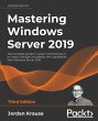 Mastering Windows Server 2019, Third... - Bild 1
