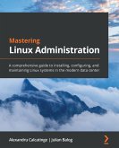 Mastering Linux Administration (eBook, ePUB)