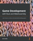 Game Development with Rust and WebAssembly (eBook, ePUB)