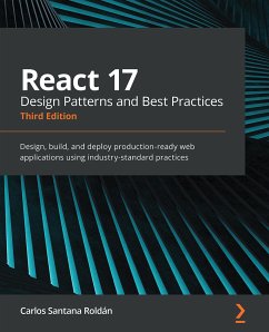 React 17 Design Patterns and Best Practices (eBook, ePUB) - Roldán, Carlos Santana