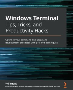 Windows Terminal Tips, Tricks, and Productivity Hacks (eBook, ePUB) - Fuqua, Will