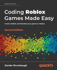 Coding Roblox Games Made Easy, Second Edition (eBook, ePUB) - Brumbaugh, Zander