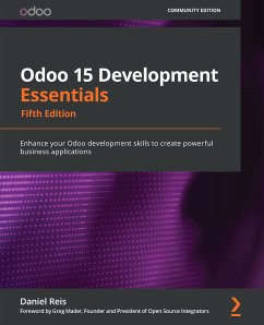 Odoo 15 Development Essentials (eBook, ePUB) - Reis, Daniel