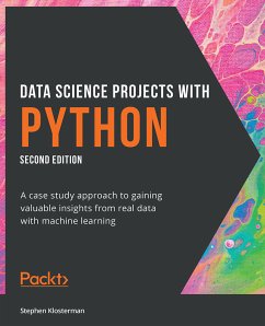 Data Science Projects with Python. (eBook, ePUB) - Klosterman, Stephen