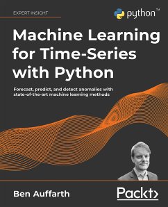Machine Learning for Time-Series with Python (eBook, ePUB) - Auffarth, Ben
