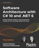Software Architecture with C# 10 and .NET 6 - Third Edition (eBook, ePUB)