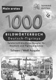 Meine ersten 1000 Wörter Bildwörterbuch Deutsch-Tigrinya, Tahmine und Rustam
