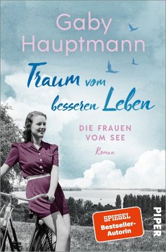 Traum vom besseren Leben / Die Frauen vom See Bd.2 - Hauptmann, Gaby