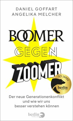 Boomer gegen Zoomer - Goffart, Daniel; Melcher, Angelika