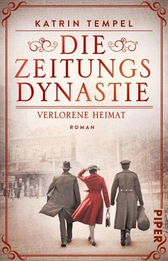 Verlorene Heimat / Die Zeitungsdynastie Bd.2 - Tempel, Katrin