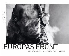 Europas Front: Krieg in der Ukraine - Mayer, Till