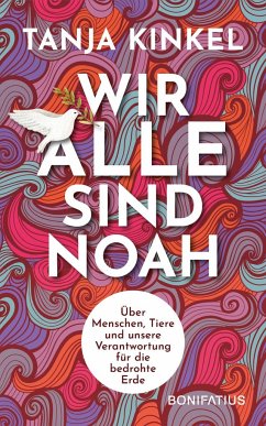 Wir alle sind Noah - Kinkel, Tanja