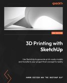 3D Printing with SketchUp. (eBook, ePUB)