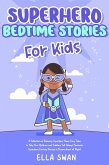 Superhero Bedtime Stories For Kids (eBook, ePUB)