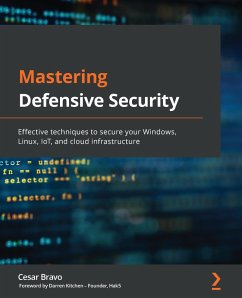 Mastering Defensive Security (eBook, ePUB) - Bravo, Cesar