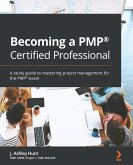 Becoming a PMP® Certified Professional (eBook, ePUB)